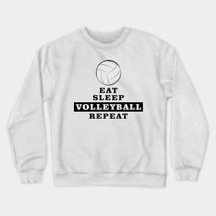 Eat, Sleep, Volleyball, Repeat Crewneck Sweatshirt